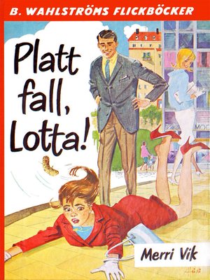cover image of Lotta 12--Platt fall, Lotta!